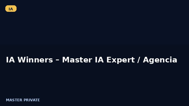 IA Winners – Master IA Expert / Agencia